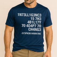 Stephen Hawking Intelligence Is The Ability To Adapt To Change Funny Performance Shirt