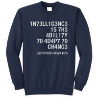 Stephen Hawking Intelligence Is The Ability To Adapt To Change Funny Sweatshirt