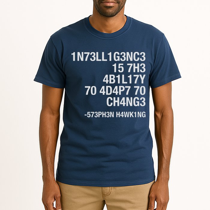 Stephen Hawking Intelligence Is The Ability To Adapt To Change Funny Tall T-Shirt
