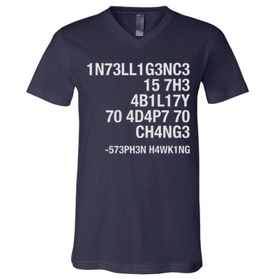 Stephen Hawking Intelligence Is The Ability To Adapt To Change Funny V-Neck T-Shirt