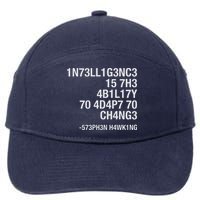Stephen Hawking Intelligence Is The Ability To Adapt To Change Funny 7-Panel Snapback Hat