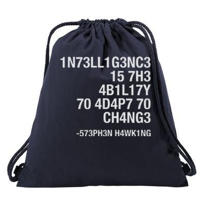 Stephen Hawking Intelligence Is The Ability To Adapt To Change Funny Drawstring Bag