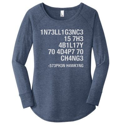 Stephen Hawking Intelligence Is The Ability To Adapt To Change Funny Women's Perfect Tri Tunic Long Sleeve Shirt