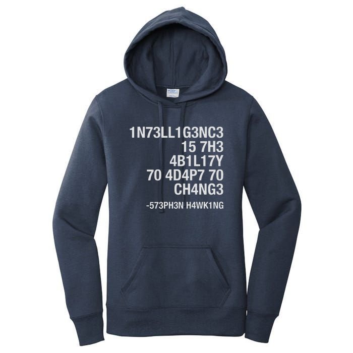 Stephen Hawking Intelligence Is The Ability To Adapt To Change Funny Women's Pullover Hoodie