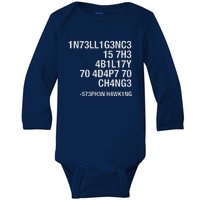 Stephen Hawking Intelligence Is The Ability To Adapt To Change Funny Baby Long Sleeve Bodysuit