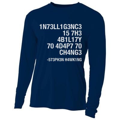 Stephen Hawking Intelligence Is The Ability To Adapt To Change Funny Cooling Performance Long Sleeve Crew
