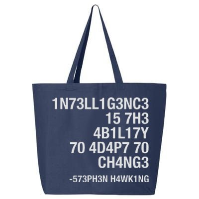 Stephen Hawking Intelligence Is The Ability To Adapt To Change Funny 25L Jumbo Tote