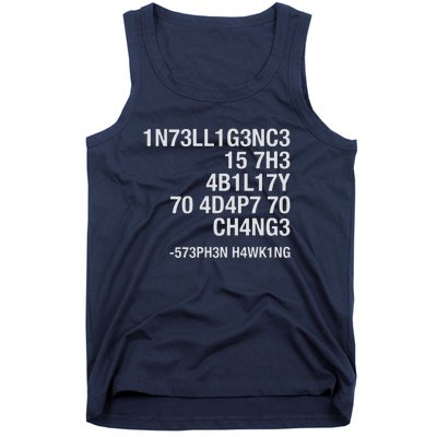 Stephen Hawking Intelligence Is The Ability To Adapt To Change Funny Tank Top