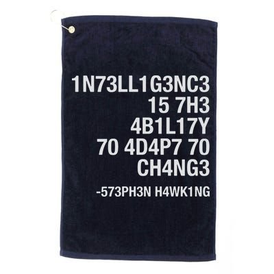 Stephen Hawking Intelligence Is The Ability To Adapt To Change Funny Golf Towel
