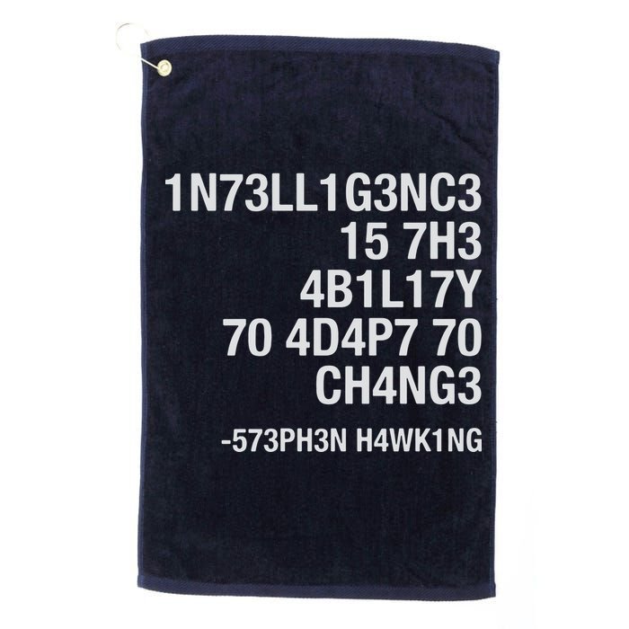 Stephen Hawking Intelligence Is The Ability To Adapt To Change Funny Golf Towel