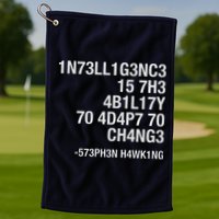 Stephen Hawking Intelligence Is The Ability To Adapt To Change Funny Golf Towel