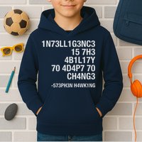 Stephen Hawking Intelligence Is The Ability To Adapt To Change Funny Kids Hoodie