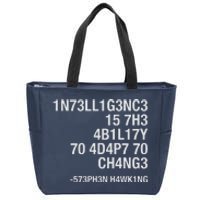 Stephen Hawking Intelligence Is The Ability To Adapt To Change Funny Zip Tote Bag