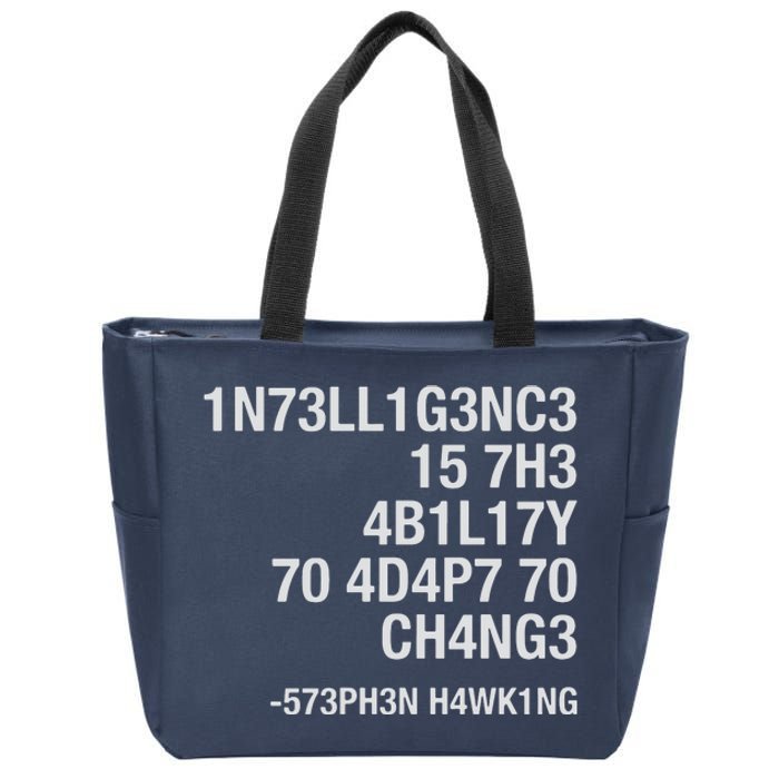 Stephen Hawking Intelligence Is The Ability To Adapt To Change Funny Zip Tote Bag