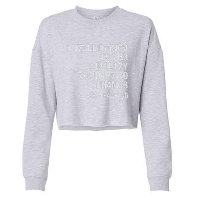 Stephen Hawking Intelligence Is The Ability To Adapt To Change Funny Cropped Pullover Crew