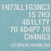 Stephen Hawking Intelligence Is The Ability To Adapt To Change Funny Sueded Cloud Jersey T-Shirt