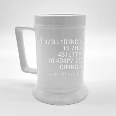 Stephen Hawking Intelligence Is The Ability To Adapt To Change Funny Beer Stein