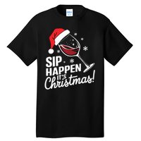 Sip Happens Its Christmas Funny Santa Christmas Wine Lovers Tall T-Shirt