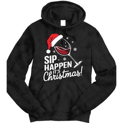 Sip Happens Its Christmas Funny Santa Christmas Wine Lovers Tie Dye Hoodie