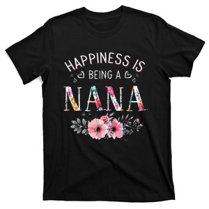 Sunflower Happiness is being a Nana gift Mother's Day T-Shirt