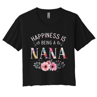 Sunflower Happiness is being a Nana gift Mother's Day Women's Crop Top Tee