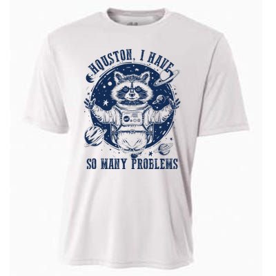 Space Houston I Have So Many Problems Funny Raccoon Meme Cooling Performance Crew T-Shirt