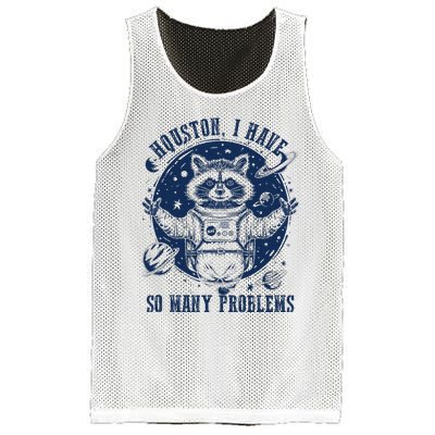 Space Houston I Have So Many Problems Funny Raccoon Meme Mesh Reversible Basketball Jersey Tank