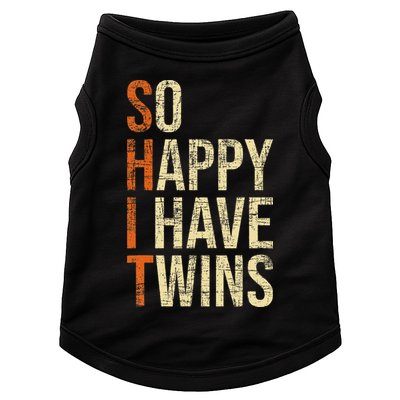 So Happy I Have Twins Twin Dad Father Mother Of Twins Doggie Tank
