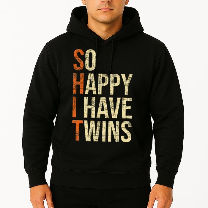 So Happy I Have Twins Twin Dad Father Mother Of Twins Hoodie