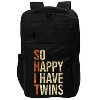 So Happy I Have Twins Twin Dad Father Mother Of Twins Impact Tech Backpack