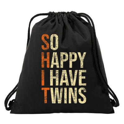 So Happy I Have Twins Twin Dad Father Mother Of Twins Drawstring Bag