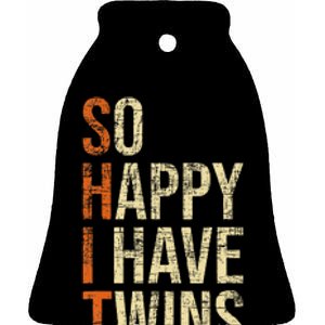 So Happy I Have Twins Twin Dad Father Mother Of Twins Ceramic Bell Ornament