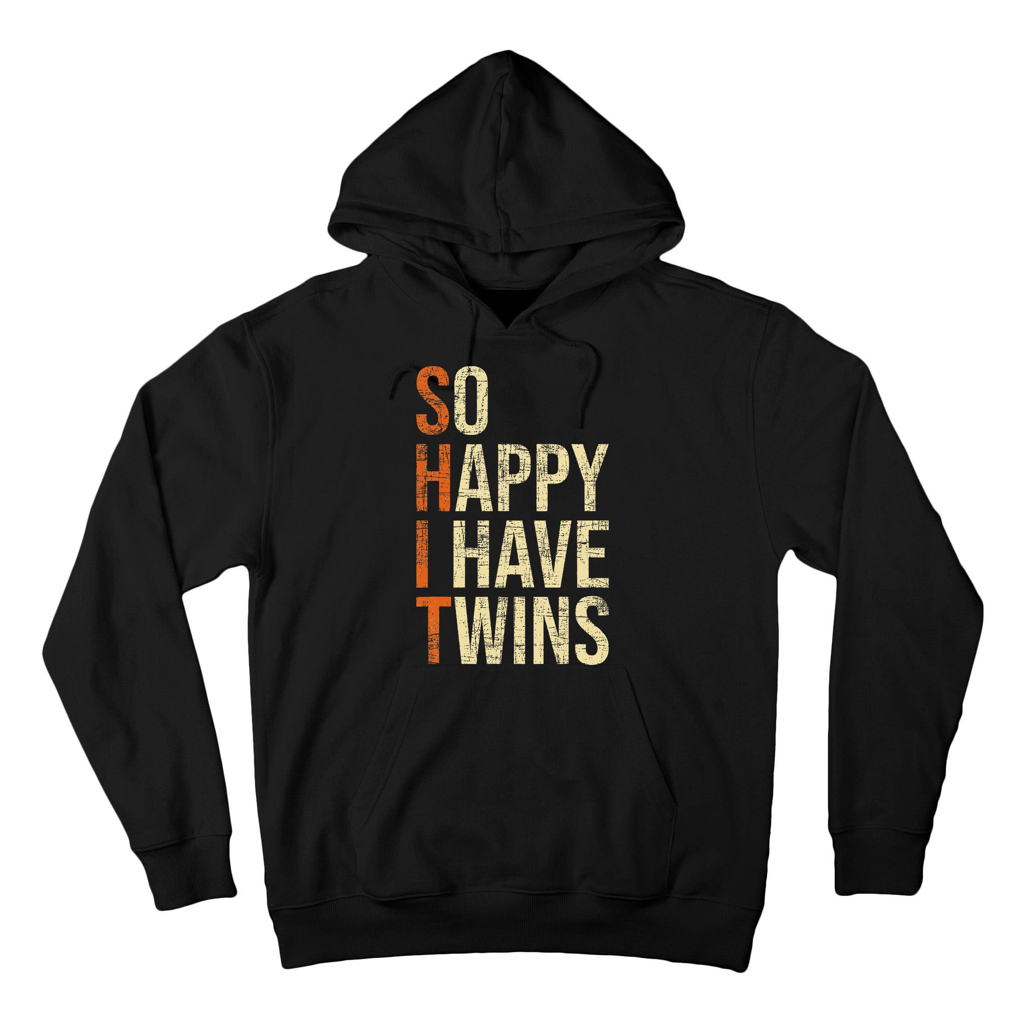 So Happy I Have Twins Twin Dad Father Mother Of Twins Tall Hoodie