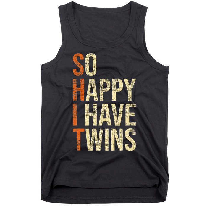 So Happy I Have Twins Twin Dad Father Mother Of Twins Tank Top