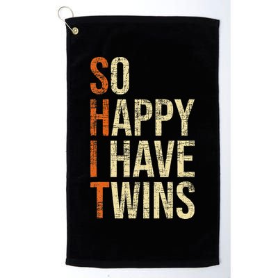 So Happy I Have Twins Twin Dad Father Mother Of Twins Golf Towel
