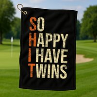 So Happy I Have Twins Twin Dad Father Mother Of Twins Golf Towel