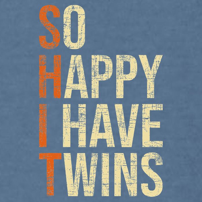 So Happy I Have Twins Twin Dad Father Mother Of Twins Garment-Dyed Sweatshirt