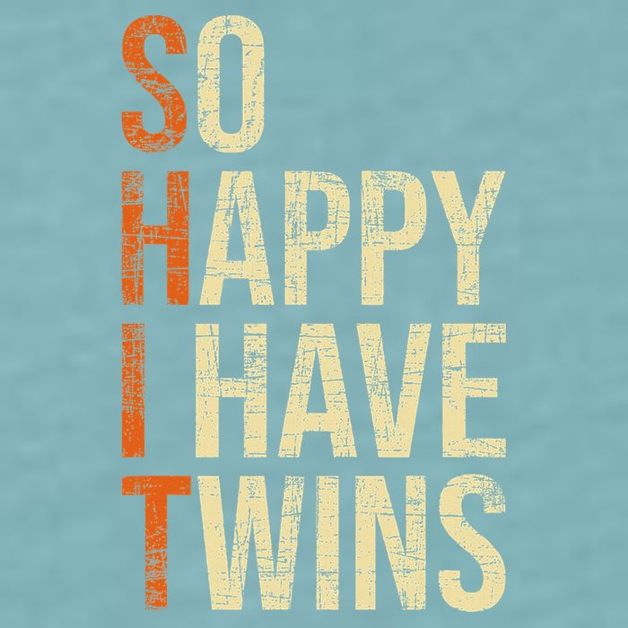 So Happy I Have Twins Twin Dad Father Mother Of Twins Sueded Cloud Jersey T-Shirt