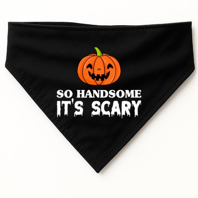 So Handsome Its Scary Funny Halloween USA-Made Doggie Bandana