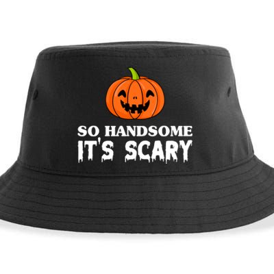 So Handsome Its Scary Funny Halloween Sustainable Bucket Hat