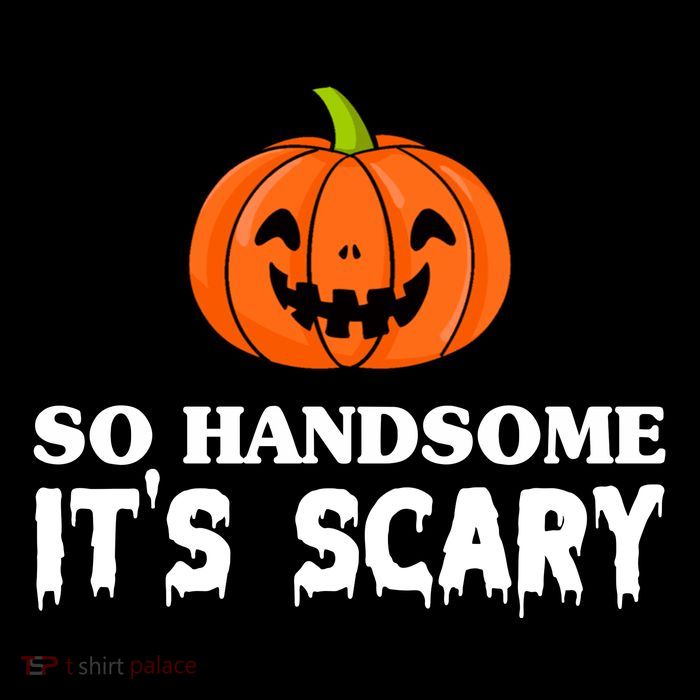 So Handsome Its Scary Funny Halloween Ladies Long Sleeve Shirt