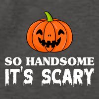 So Handsome Its Scary Funny Halloween Vector Backpack