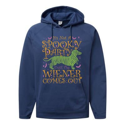 Sarcastic Halloween It’S Not A Spooky Party Until The Wiener Gift Performance Fleece Hoodie