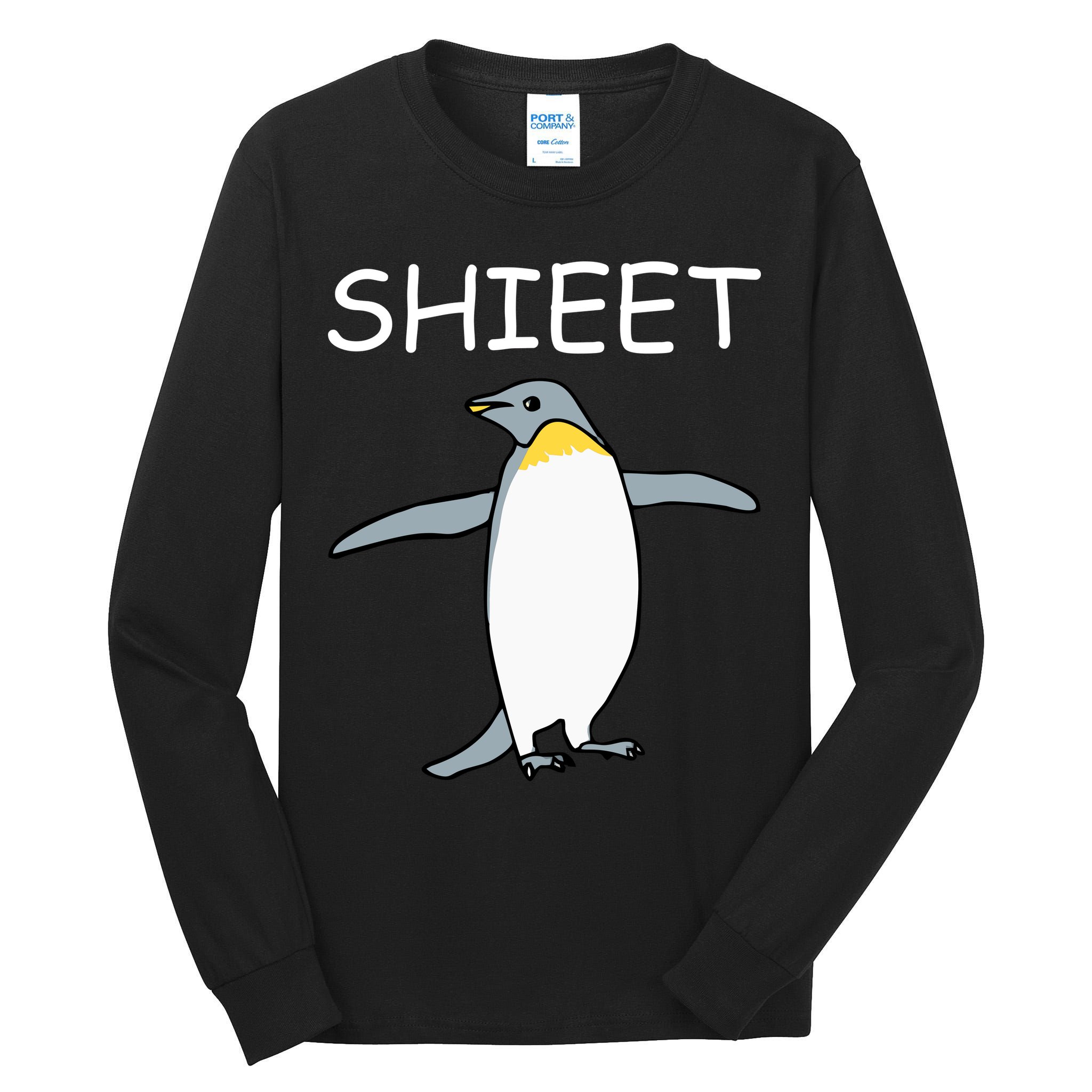 Shieet Funny Penguin Tall Long Sleeve T-Shirt
