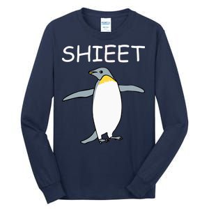 Shieet Funny Penguin Tall Long Sleeve T-Shirt