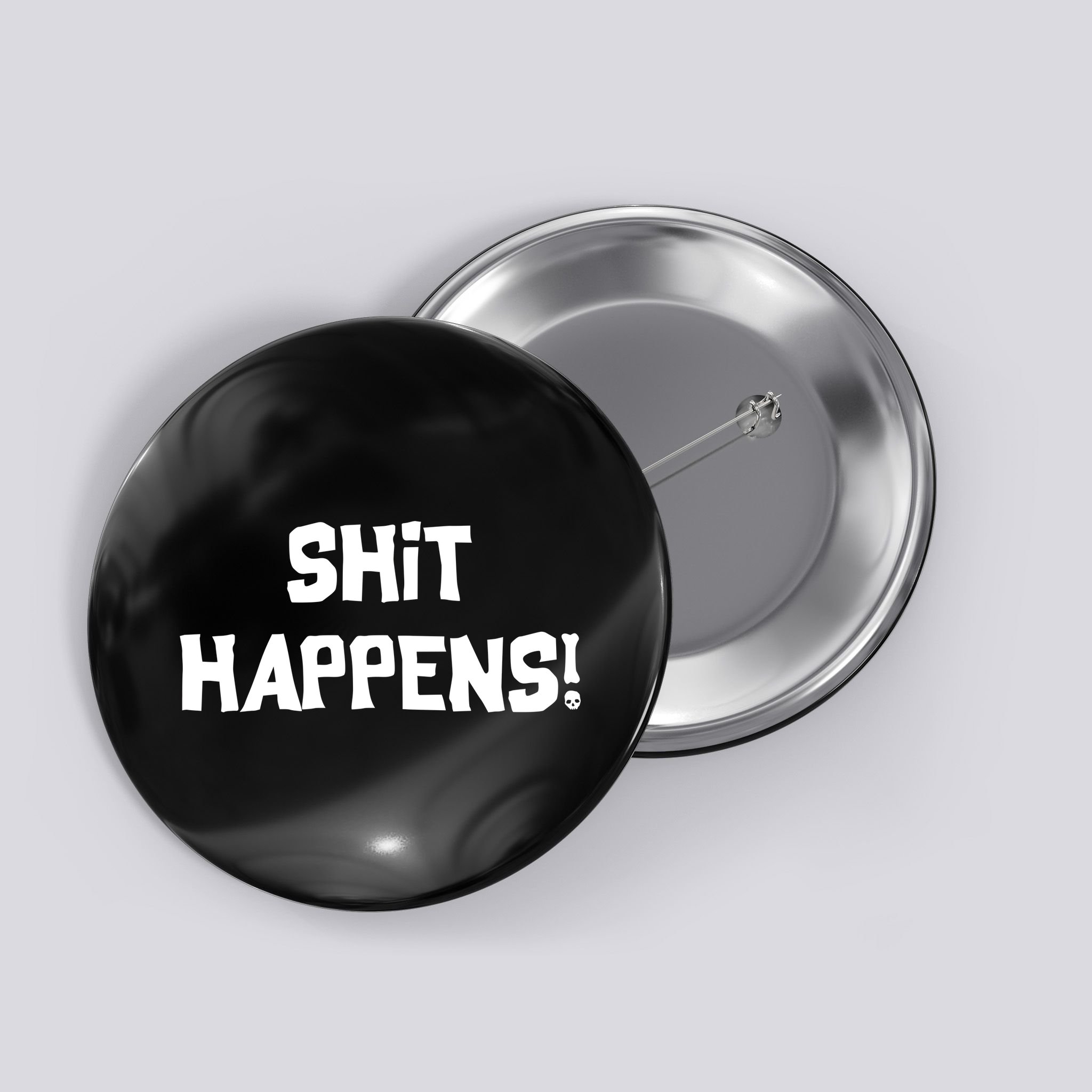 Shit happens Button