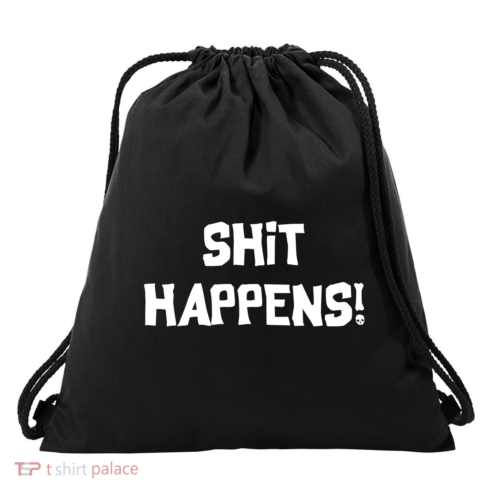 Shit happens Drawstring Bag