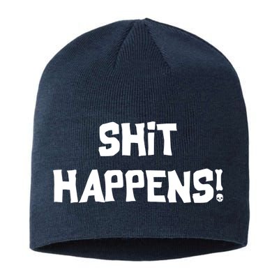 Shit happens Sustainable Beanie