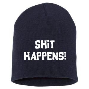 Shit happens Short Acrylic Beanie