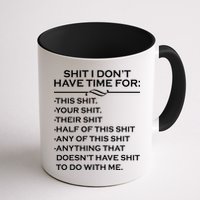 Shit I Don't Have Time For List Mug